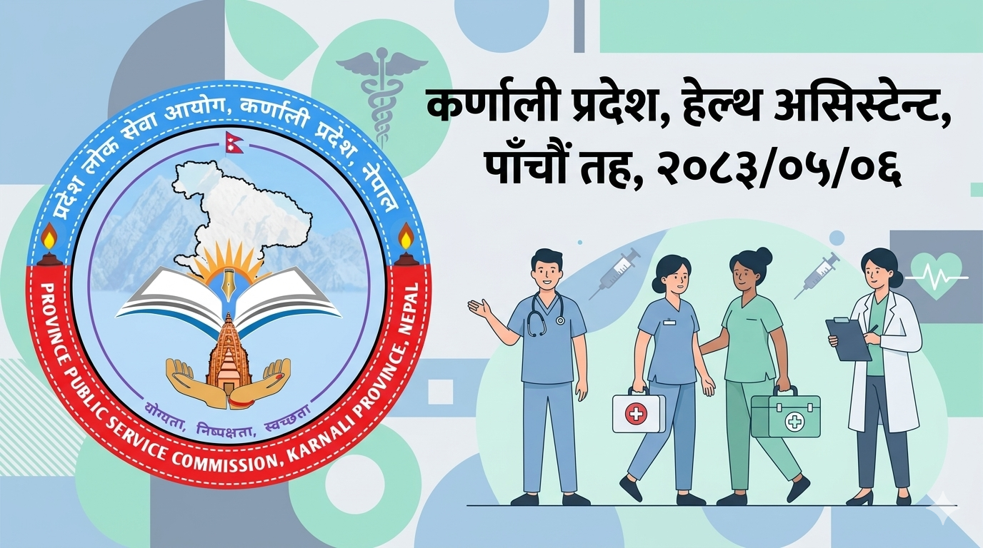 Karnali Province, Health Assistant, Fifth Level, Internal, 2083/05/06
